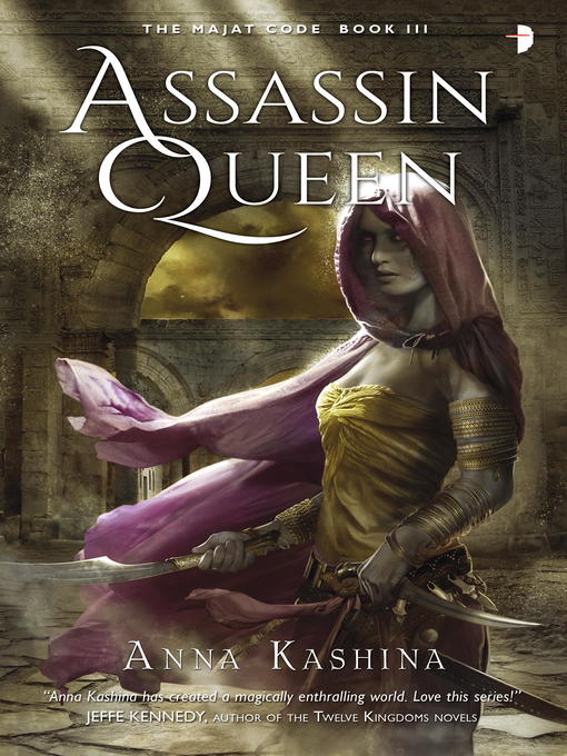 Title details for Assassin Queen by Anna Kashina - Available